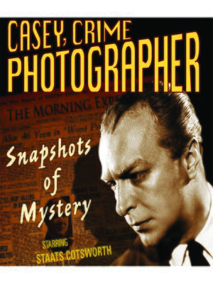 cover image of Casey, Crime Photographer: Snapshots of Mystery